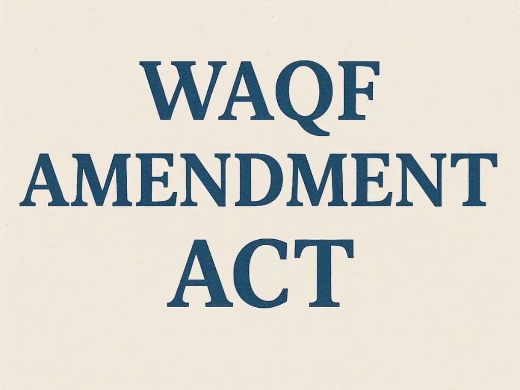 Waqf Amendment Act