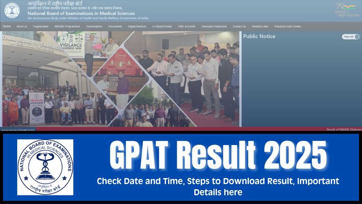 GPAT Result 2025: एनबीईएमएस ने जारी किया स्कोरकार्ड, gpat result 2025 merit list में देखें टॉपर्स की लिस्ट