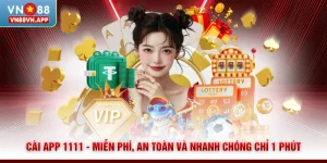Cài App 1111 - Miễn Phí, An Toàn Và Nhanh Chóng Chỉ 1 Phút