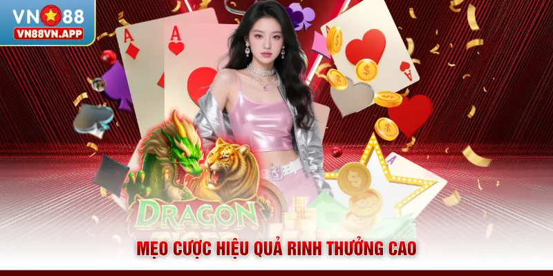 Mẹo cược hiệu quả rinh thưởng cao