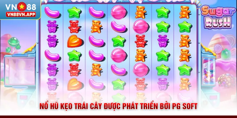 Nổ hũ Kẹo Trái Cây được phát triển bởi PG Soft