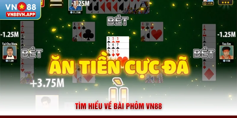 Bài Phỏm VN88 - Trải Nghiệm Đánh Bài Hấp Dẫn Mỗi Ngày 2 Tìm hiểu về bài Phỏm VN88