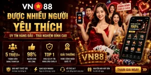 VN88 được nhiều người yêu thích